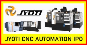 Jyoti CNC Automation IPO