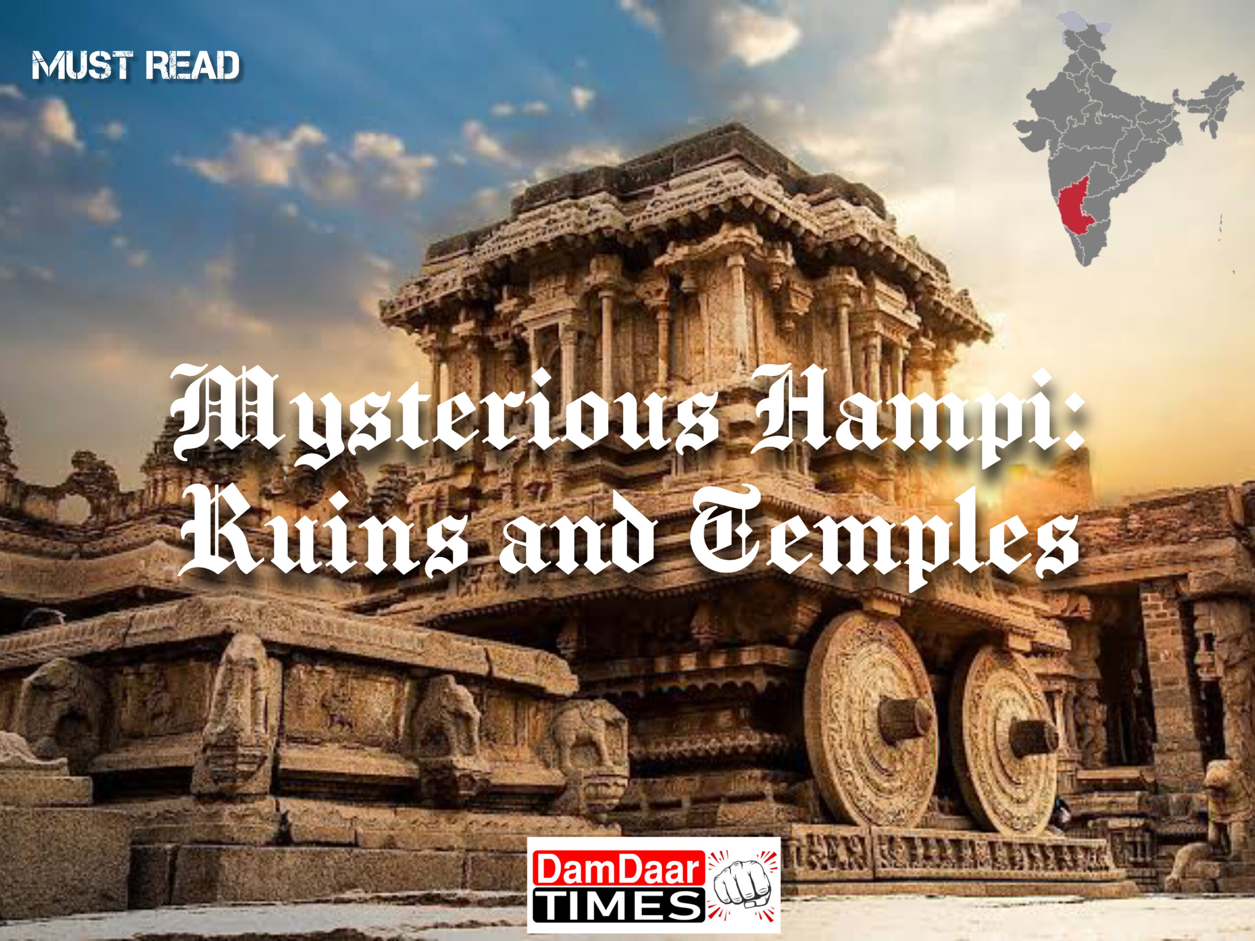 Mysterious Hampi Ruins and Temples