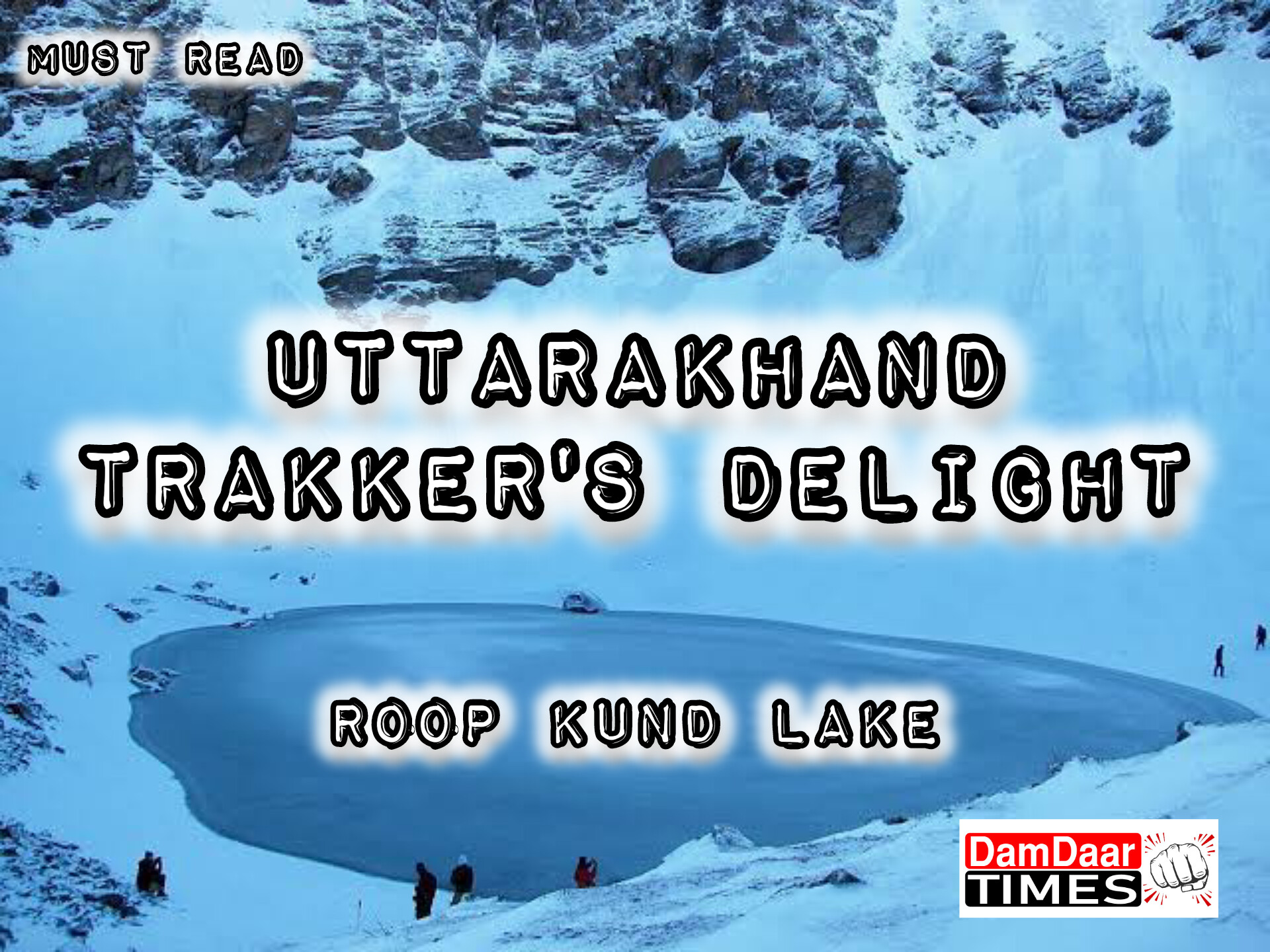 Uttarakhand- Trakker's Delight